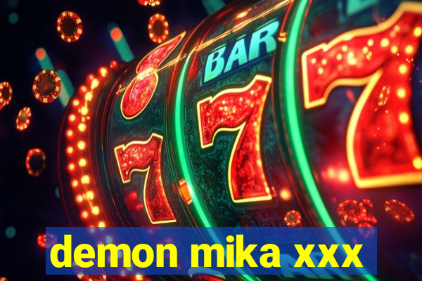 demon mika xxx
